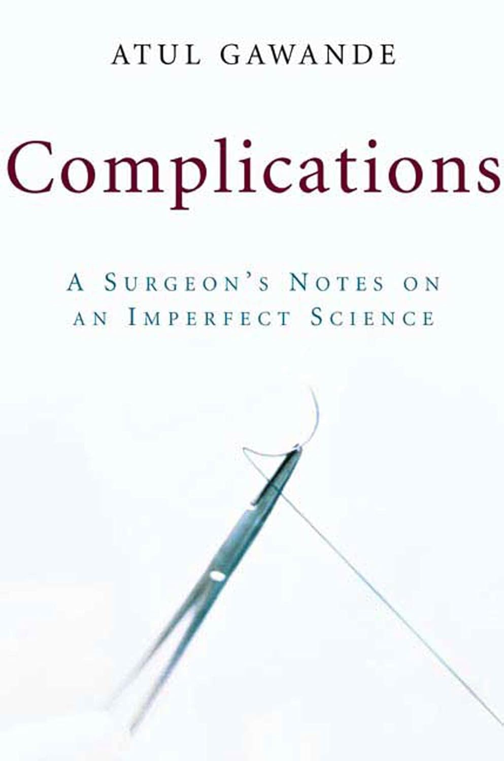 Complications by Atul Gawande