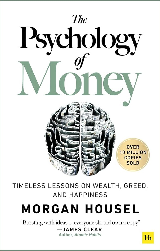 The Psychology of Money by Morgan Housel